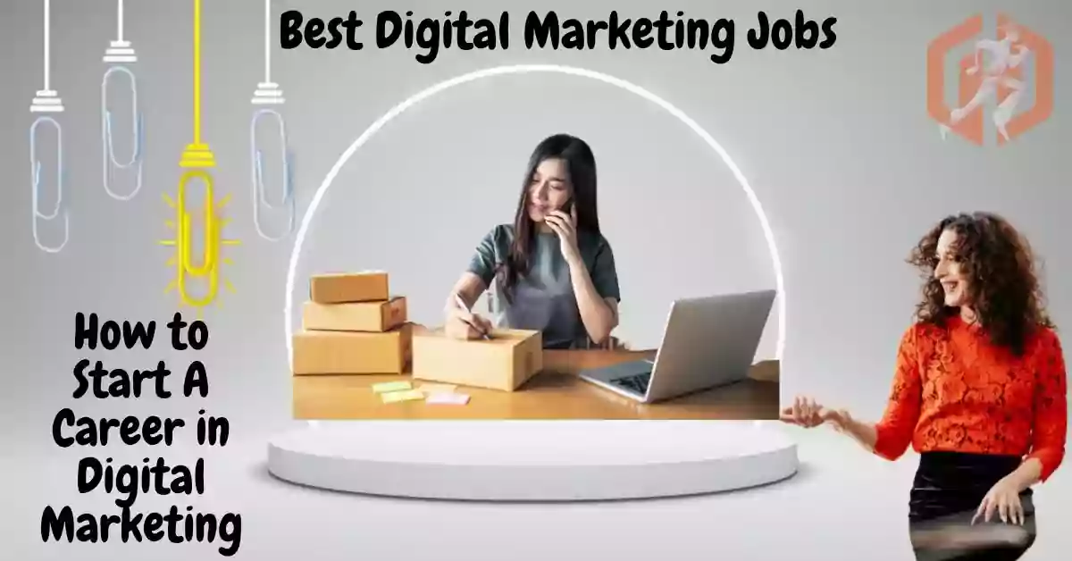 Best Digital Marketing Jobs