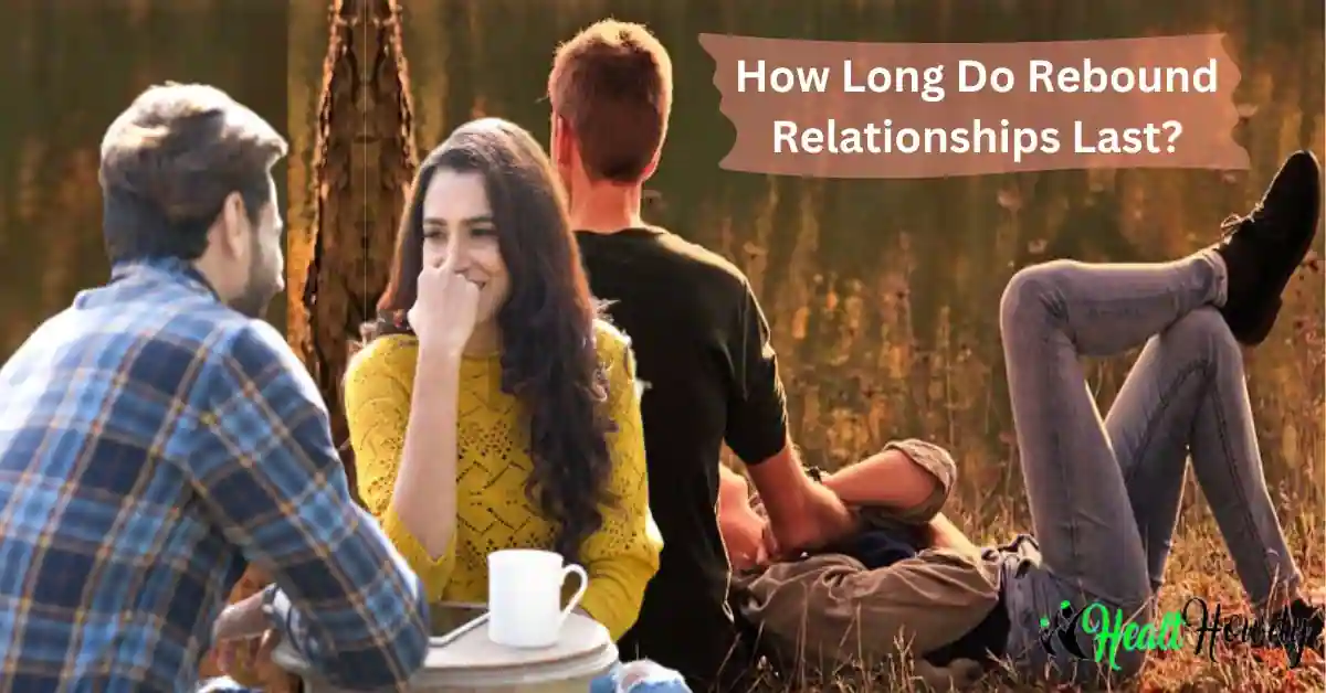 How Long Do Rebound Relationships Last