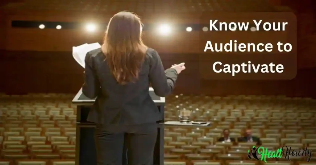Know Your Audience to Captivate