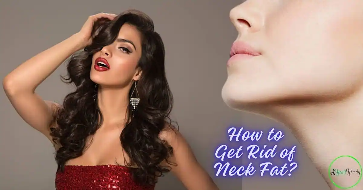 How to Get Rid of Neck Fat Quickly