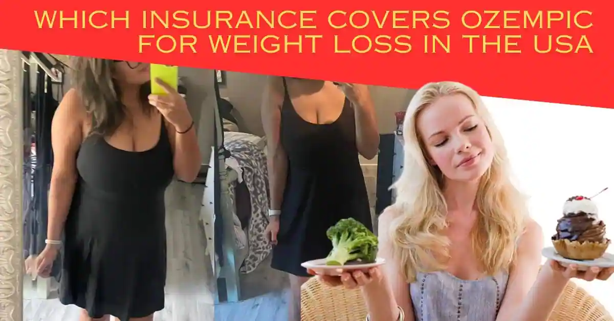 Which insurance covers Ozempic for weight loss in the USA
